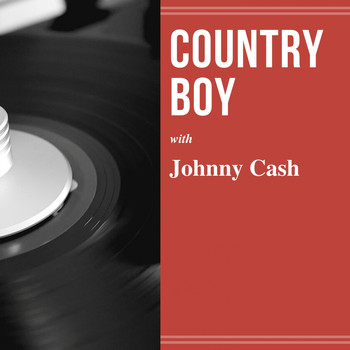 Johnny Cash - Country Boy