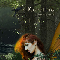 Karolina - L'enchanteresse