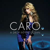 Caro - Drop In the Ocean