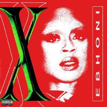 Ebhoni - X (Explicit)