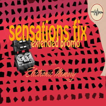 Sensations Fix - Sensations Fix (Extended Promo)