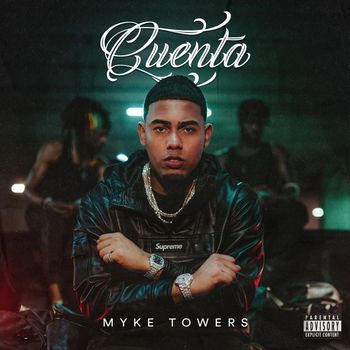 Myke Towers - CUENTA (Explicit)