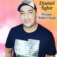 Djamel Sghir - Nissan Raha Fayta
