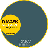 DJ Wask - All I Want