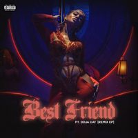Saweetie - Best Friend (feat. Doja Cat) [Remix EP] (Explicit)