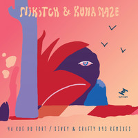 Nikitch, Kuna Maze - 46 Rue Du Fort / Sivey & Crafty 893 Remixes