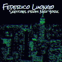 Federico Luongo - Sketches from New York