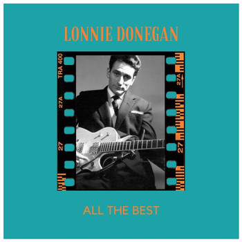 Lonnie Donegan - All the Best