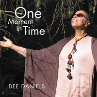 Dee Daniels - One Moment in Time (Guitar Version)