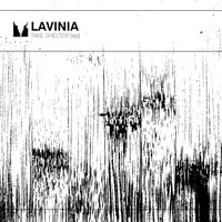 Lavinia - Take Shelter
