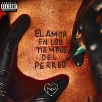 Piso 21 - El Amor En Los Tiempos Del Perreo (Explicit)