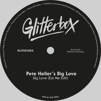Pete Heller's Big Love - Big Love (Eat Me Edit)