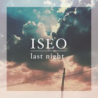 Iseo - Last Night