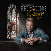 John Schneider - Recycling Grace