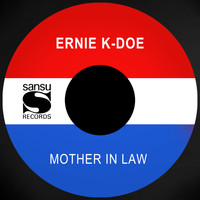 Ernie K-Doe - Mother in Law