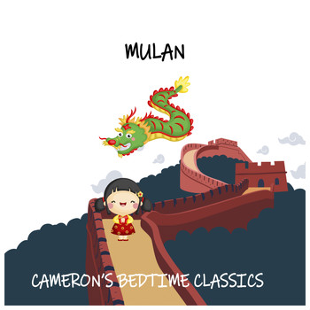Cameron's Bedtime Classics - Mulan
