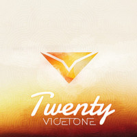 Vicetone - Twenty
