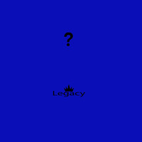 Legacy - Asking (Explicit)