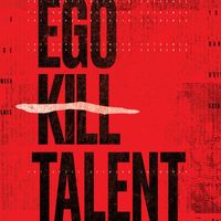 Ego Kill Talent - The Dance Between Extremes (Explicit)