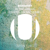 Bsharry - In The Jungle (Green Gnome Remix)