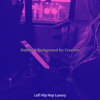Lofi Hip Hop Luxury - Debonair Background for Creators