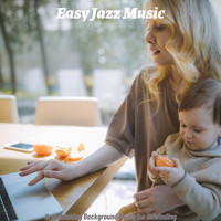 Easy Jazz Music - Breathtaking Background Music for Unwinding