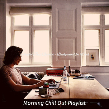 Morning Chill Out Playlist - Playful Jazz Quartet - Background for Work