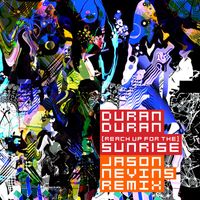 Duran Duran - (Reach Up For The) Sunrise (Jason Nevins Remix)