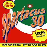 The Farm - Spartacus 30