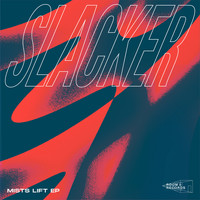 Slacker - Mists Lift EP
