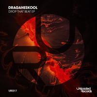 Draganeskool - Drop That Beat EP