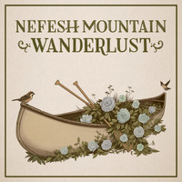 Nefesh Mountain - Wanderlust (feat. Jerry Douglas & Bryan Sutton)