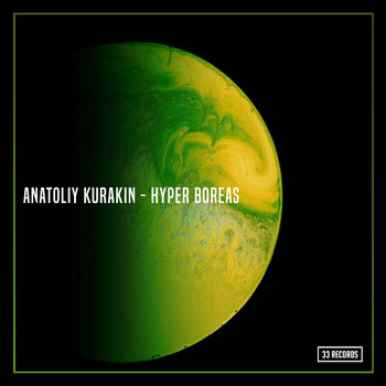 Anatoliy Kurakin - Hyper Boreas