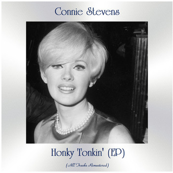 Connie Stevens - Honky Tonkin' (EP) (All Tracks Remastered)