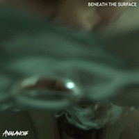 Avalanche - Beneath The Surface