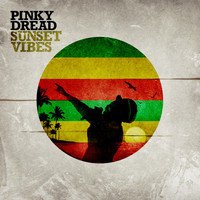 Pinky Dread - Sunset Vibes