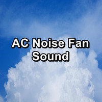 Natural White Noise - AC Noise Fan Sound