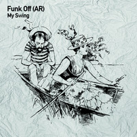 Funk Off (AR) - My Swing