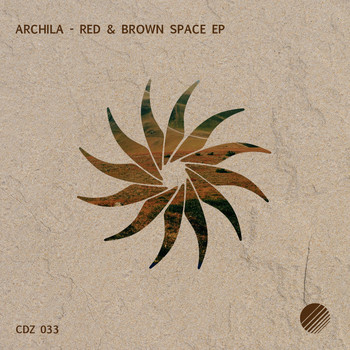 Archila - Red & Brown Space Ep