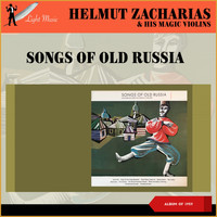 Helmut Zacharias & His Magic Violins - Songs Of Old Russia (Album of 1959)