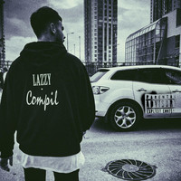 Lazzy - Compil (Explicit)