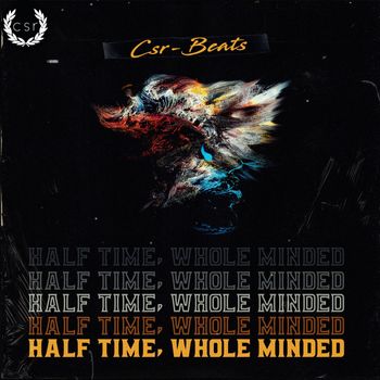 cassian - Half Time, Whole Minded (Explicit)