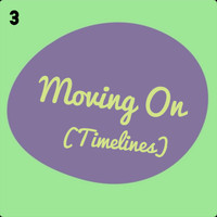Davey In Technicolor - Moving On (Timelines)