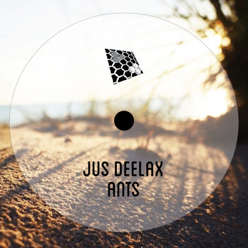 Jus Deelax - Ants