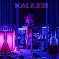 Kiki - KALAZZI (Explicit)