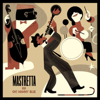 Mastretta - Oh, Mammy Blue! (Original Motion Picture Soundtrack)