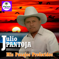 Julio Pantoja - Mis Pasajes Preferidos