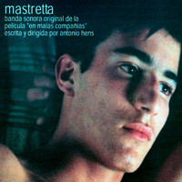 Mastretta - En Malas Compañías (Original Motion Picture Soundtrack)
