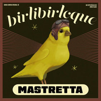 Mastretta - Birlibirloque (Original Motion Picture Soundtrack)