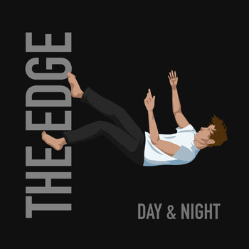 The Edge - Day & Night